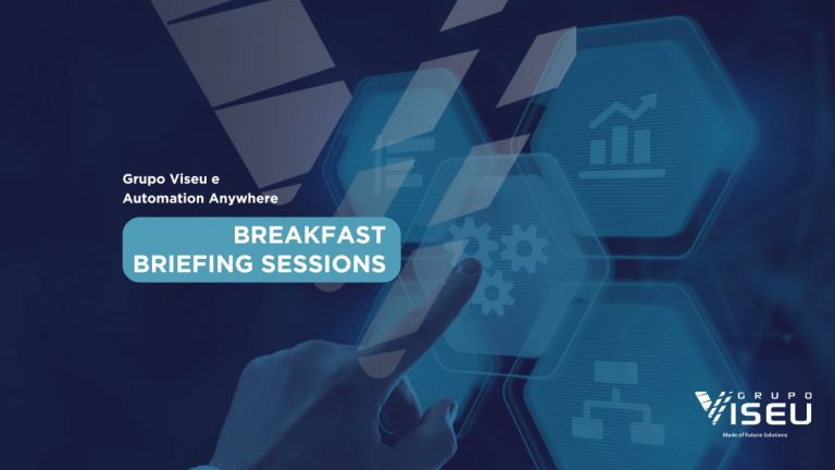 BREAKFAST BRIEFING SESSIONS –  Grupo Viseu e Automation Anywhere