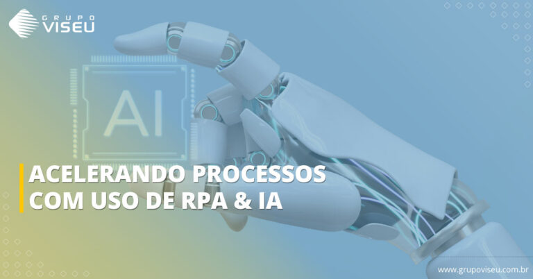 RPA & IA – Acelerando o processo de transformação digital da sua empresa