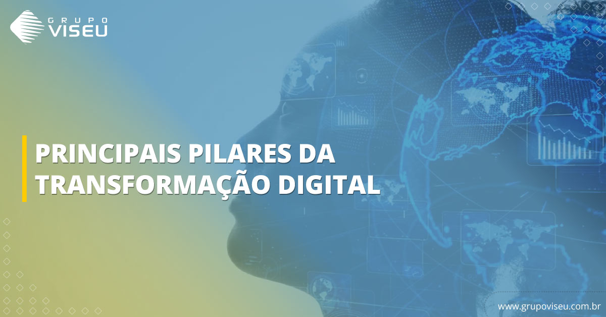 No momento, você está visualizando Principais pilares da transformação digital