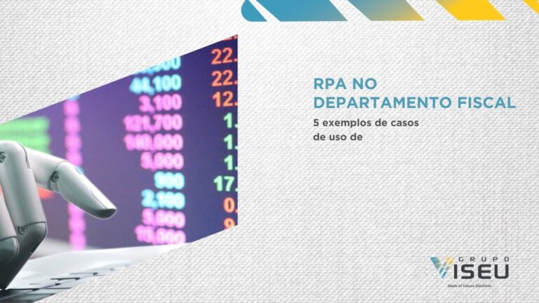 5 exemplos de casos de uso de RPA no departamento fiscal