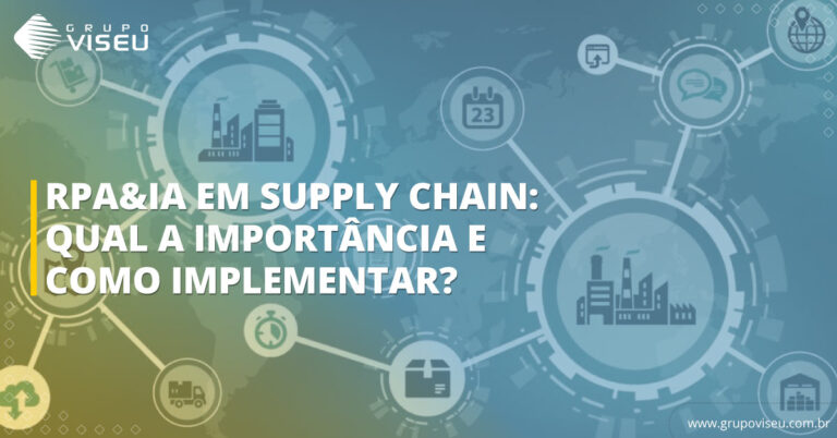 RPA&IA em Supply Chain: qual a importância e como implementar?
