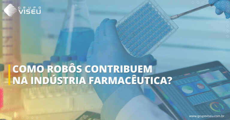 Como robôs contribuem na Indústria Farmacêutica?