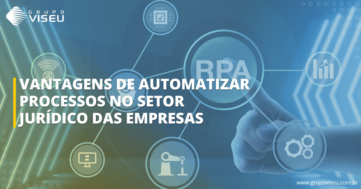 Leia mais sobre o artigo Conheça as vantagens de automatizar processos no setor jurídico das empresas