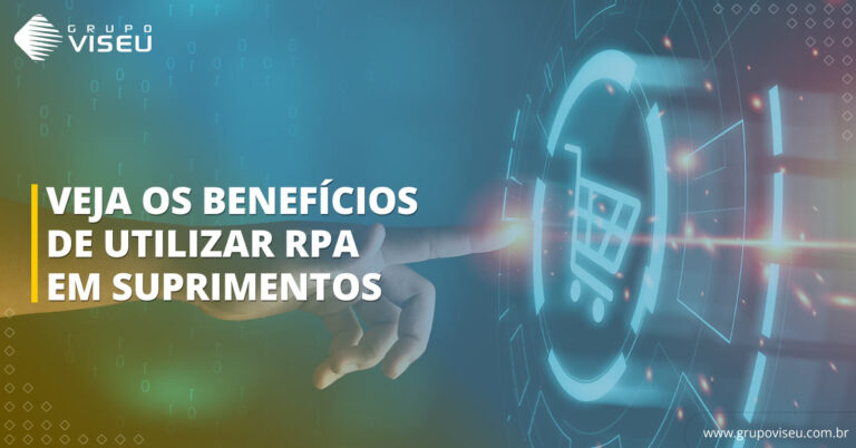 Veja os benefícios de utilizar RPA em Suprimentos