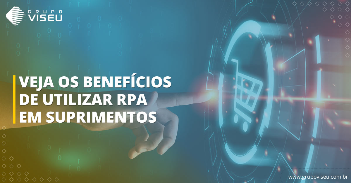 Leia mais sobre o artigo Veja os benefícios de utilizar RPA em Suprimentos