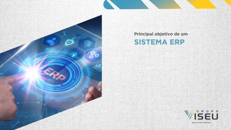 Principal objetivo de um sistema ERP
