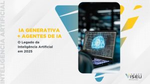 Leia mais sobre o artigo IA Generativa + Agentes de IA: O Legado da Inteligência Artificial em 2025