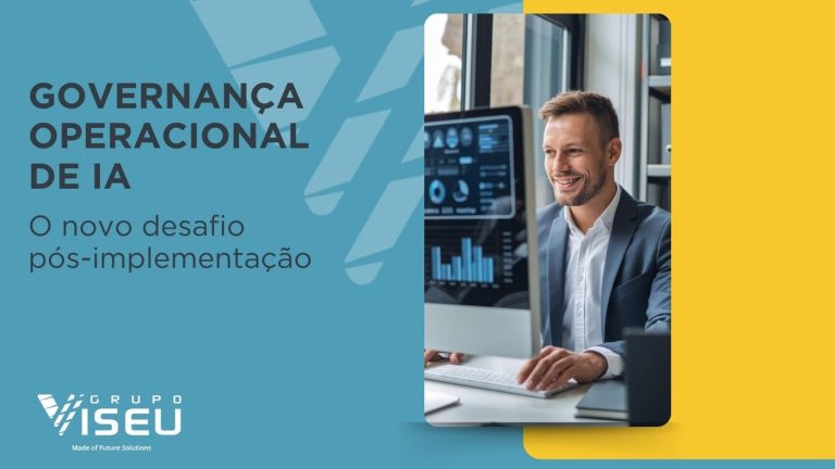 Governança operacional de IA: o novo desafio pós-implementação