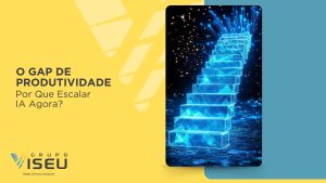 Leia mais sobre o artigo O gap de produtividade: por que escalar IA agora?